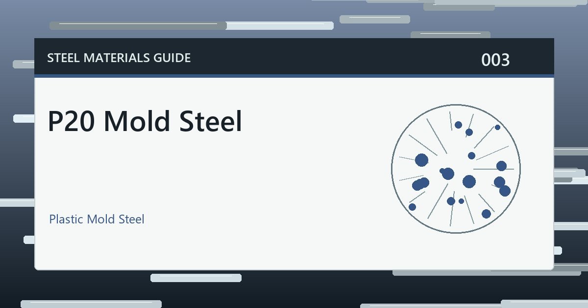 P20 Mold Steel guide thumbnail