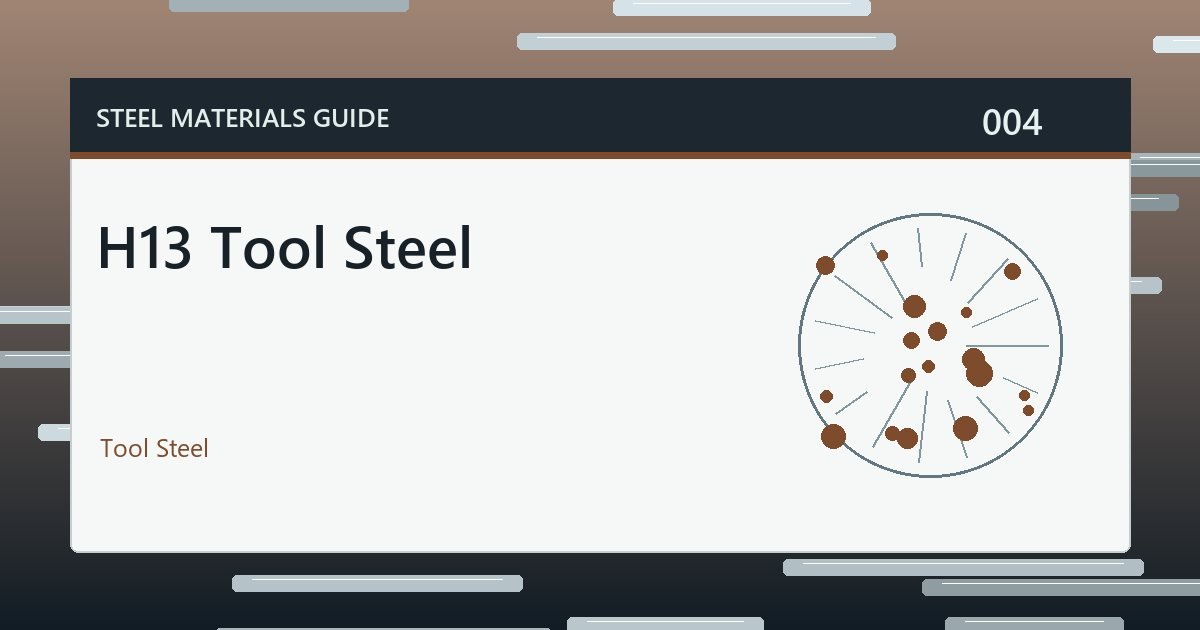 H13 Tool Steel guide thumbnail