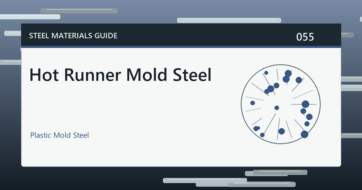 Hot Runner Mold Steel guide thumbnail