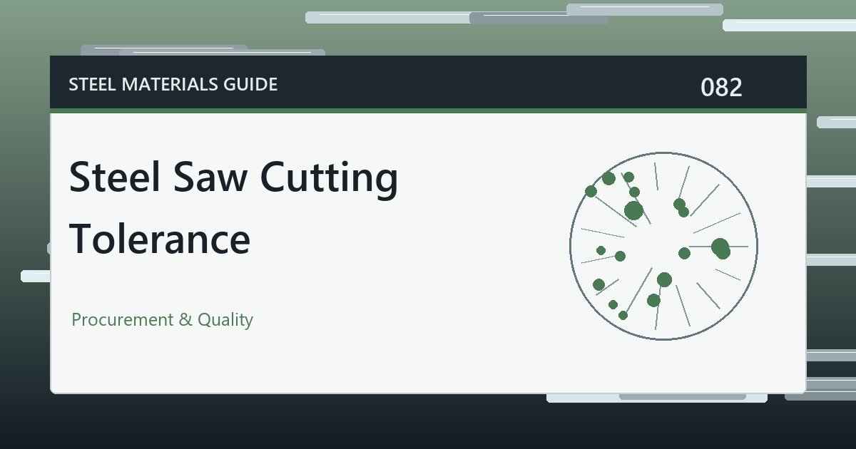 Steel Saw Cutting Tolerance guide thumbnail